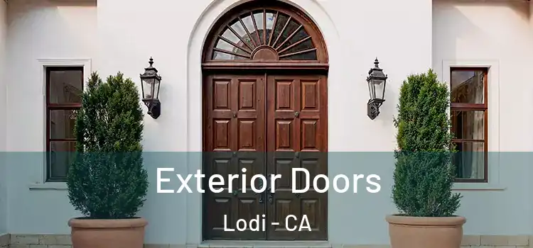 Exterior Doors Lodi - CA