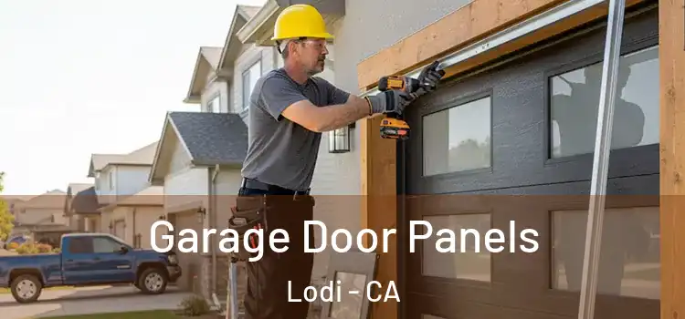  Garage Door Panels Lodi - CA